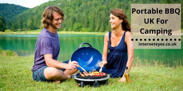 Portable BBQ UK For Camping
