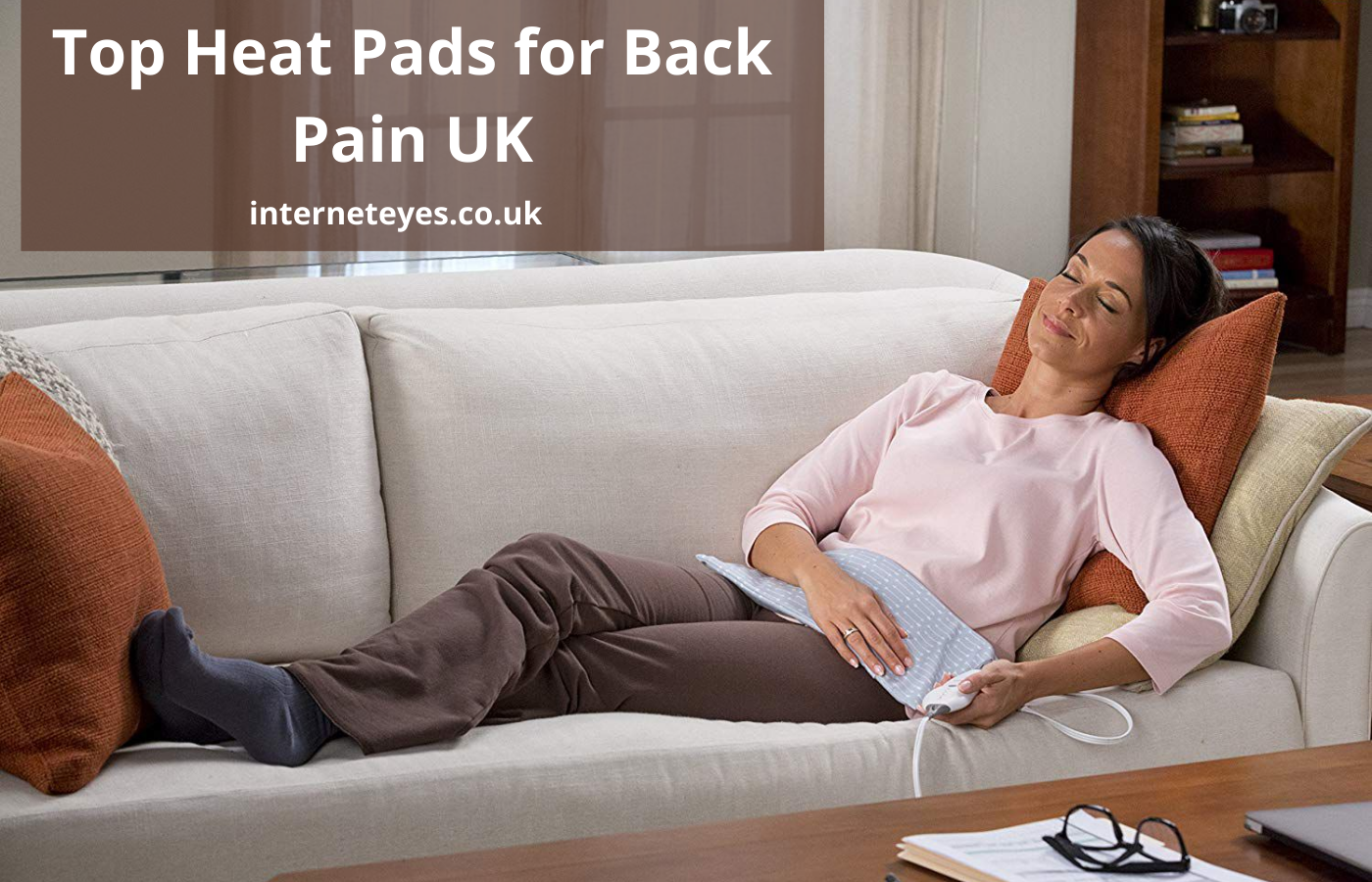 Top Heat Pads for Back Pain UK